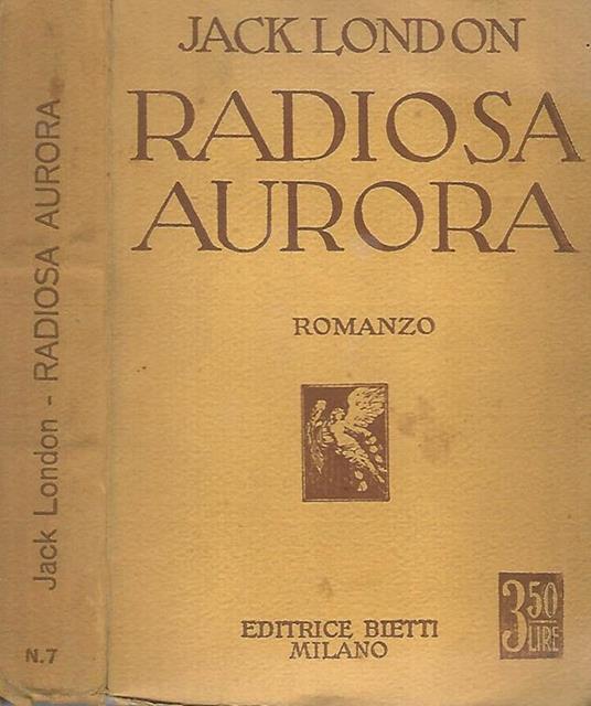 Radiosa aurora - Jack London - copertina