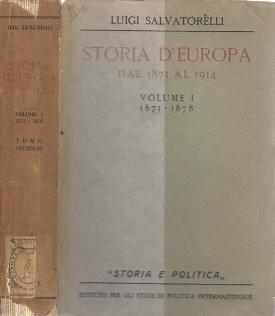 Storia d'Europa dal 1871 al 1914. Vol. I, tomo II. 1871. 1878 - Luigi Salvatorelli - copertina
