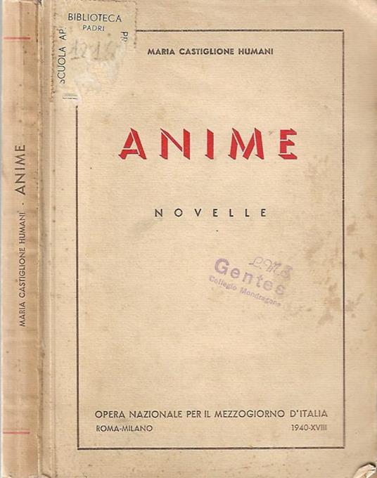 Anime. Novelle dell’alba del meriggio della sera - Maria Castiglione Humani - copertina