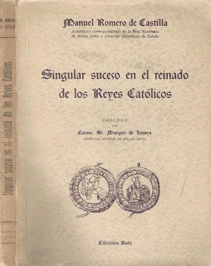 Singular suceso en el reinado de los reyes catolicos - copertina