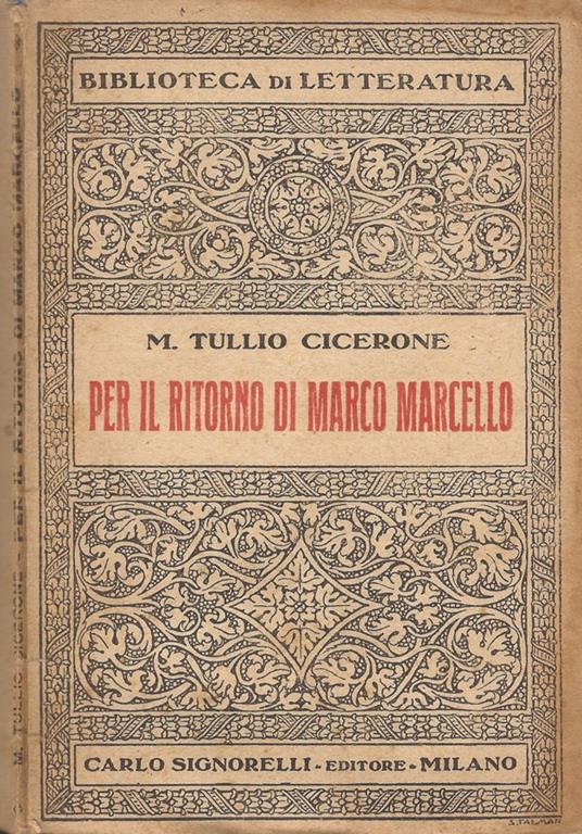 Per il ritorno di Marco Marcello - M. Tullio Cicerone - copertina