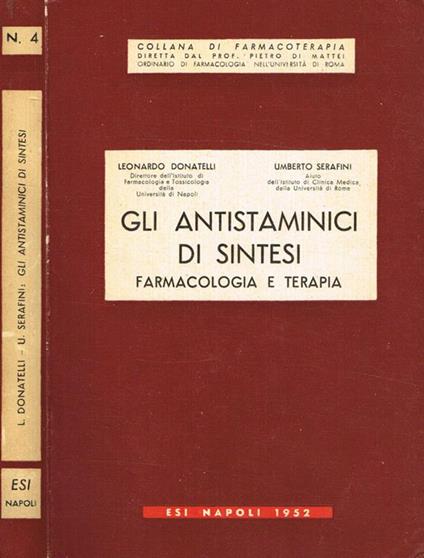 Gli antistaminici di sintesi. Farmacologia e terapia - Leonardo Donatelli - copertina