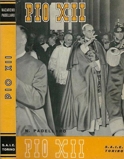 Pio XII - Nazareno Padellaro - copertina