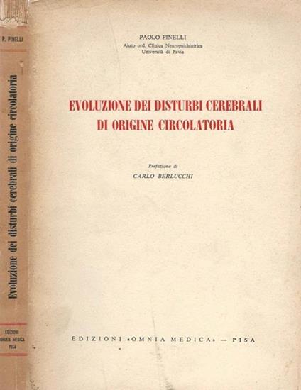 Evoluzione dei disturbi cerebrali di origine circolatoria - Paolo Pinelli - copertina