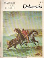 I Maestri del colore: Delacroix