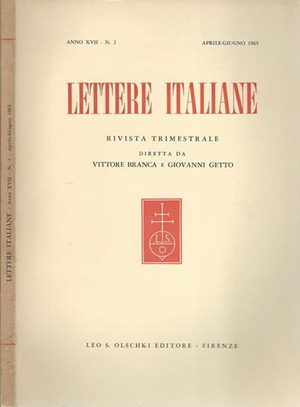 Lettere italiane anno XVII-N° 2. Rivista trimestrale - Vettore Branca - copertina