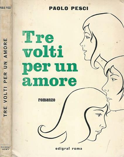 Tre volti per un amore - Paolo Pesci - copertina