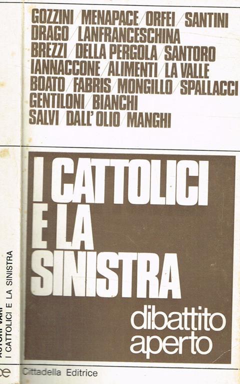 I cattolici e la sinistra. Dibattito aperto - Salvatore Imbarrato - copertina