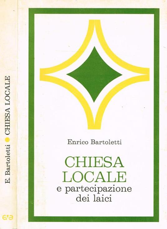 Chiesa locale e partecipazione dei laici - Enrico Bartoletti - copertina