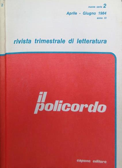 Il Policordo Anno Iii-N° 2. Rivista Trimestrale Di Letteratura - copertina