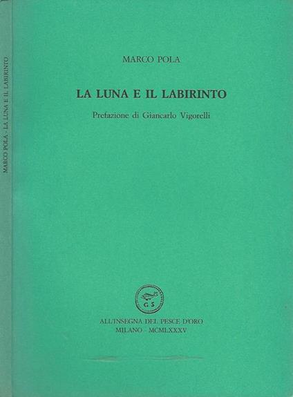 La luna e il labirinto - Marco Pola - copertina