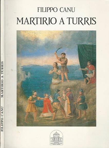 Martirio a Turris - Filippo Canu - copertina
