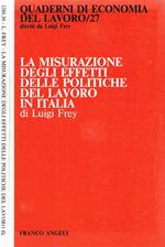 La misurazione degli effetti delle politiche del lavoro in Italia