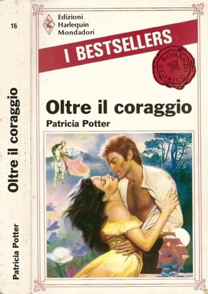 Oltre il coraggio - Patricia Potter - copertina