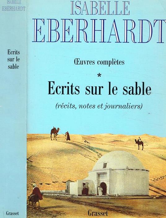 Ecrits sur le sable - Isabelle Eberhardt - copertina