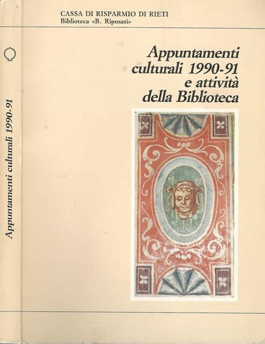 Appuntamenti culturali 90-91. E attività della Biblioteca - Gianfranco Formichetti - copertina