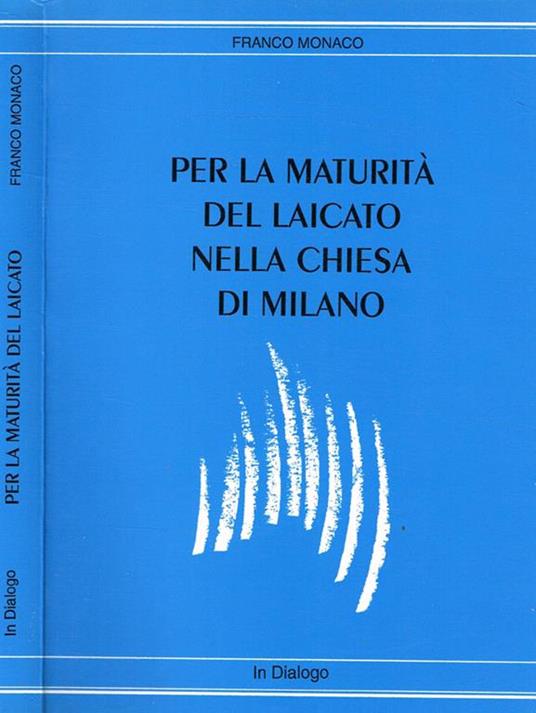 Per la maturità del laicato - Franco Monaco - copertina