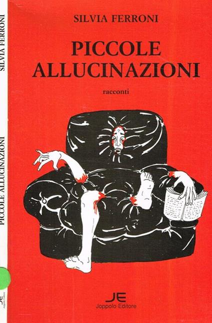 Piccole allucinazioni - Silvia Ferroni - copertina