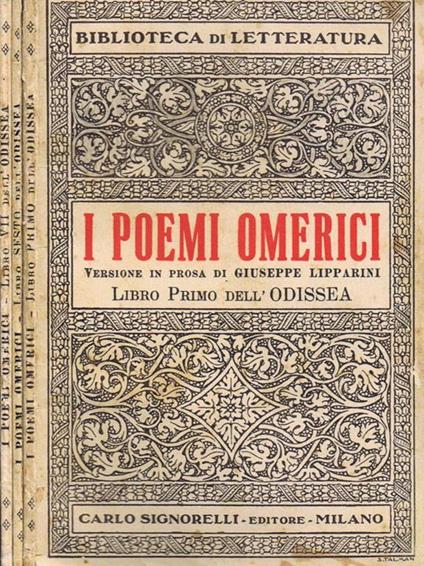 I Poemi Omerici (Libro Primo, Sesto e Settimo dell'Odissea) - Giuseppe Lipparini - copertina