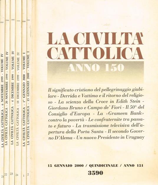 La civiltà cattolica. Rivista quindicinale. Anno 150 N.3585-3586-3587-3588, Anno151 N.3589-3590 - Gianpaolo Salvini - copertina