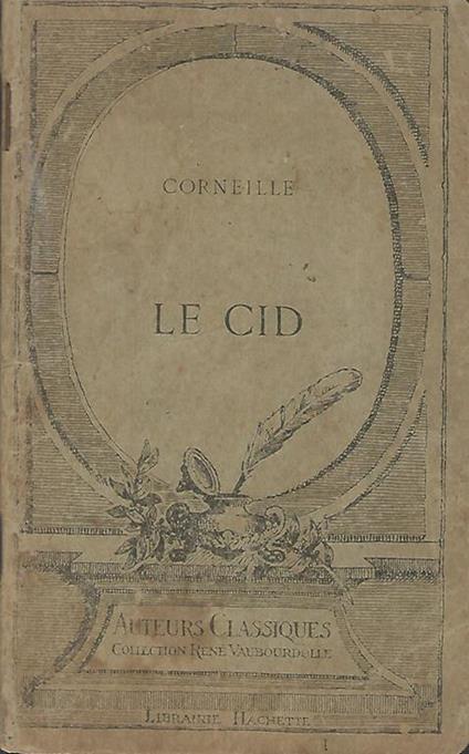 Le cid. Tragedie - Pierre Corneille - copertina