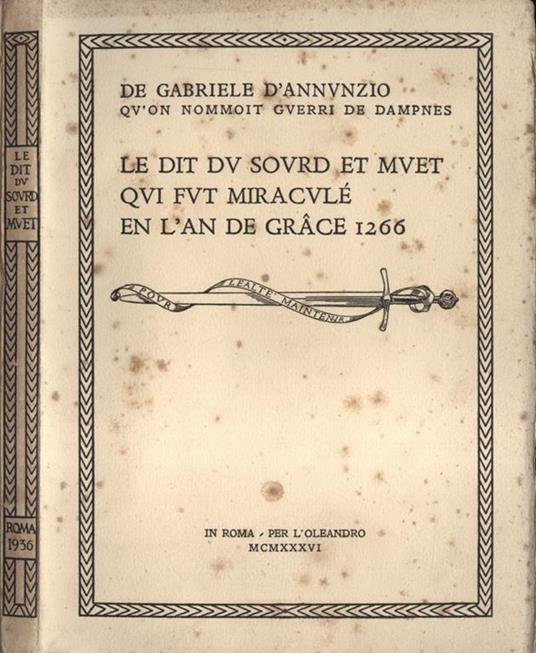 Le dit du sourd et muet qui fut miraculè en l' an de grace 1266 - Gabriele D'Annunzio - copertina