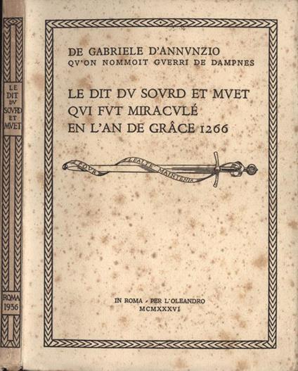 Le dit du sourd et muet qui fut miraculè en l' an de grace 1266 - Gabriele D'Annunzio - copertina