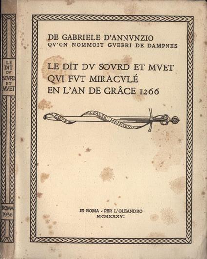 Le dit du sourd et muet qui fut miraculè en l' an de grace 1266 - Gabriele D'Annunzio - copertina