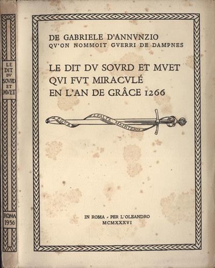 Le dit du sourd et muet qui fut miraculè en l' an de grace 1266 - Gabriele D'Annunzio - copertina