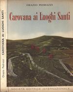 Carovana ai Luoghi Santi