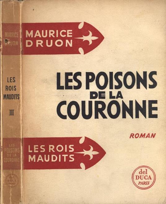 Les poisons de la couronne - Maurice Druon - copertina