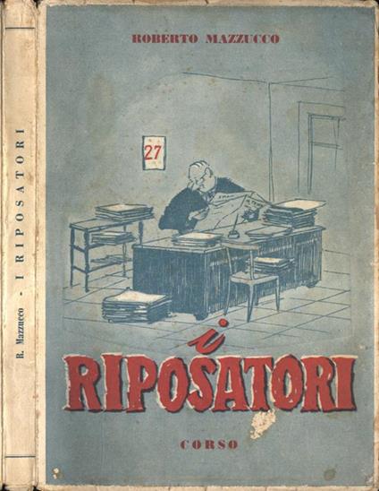 I riposatori - Roberto Mazzucco - copertina