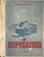 I riposatori