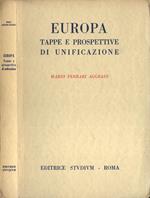 Europa. Tappe e prospettive di unificazione