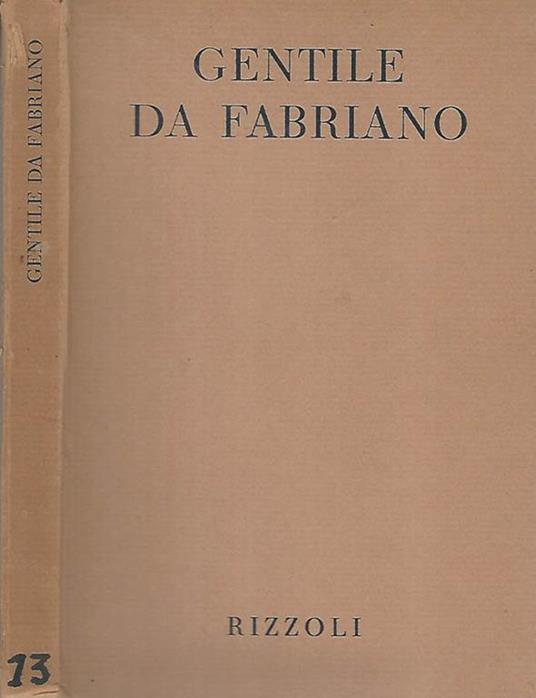 Tutta la pittura di Gentile da Fabriano - Luigi Grassi - copertina