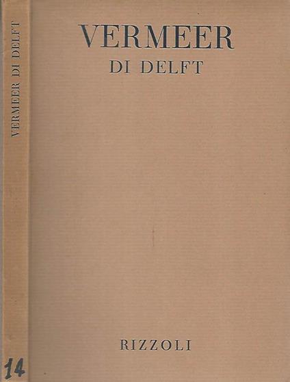 Tutta la pittura di Vermeer di Delft - Vitale Bloch - copertina