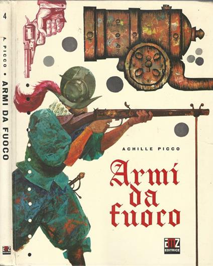 Armi da fuoco - Achille Picco - copertina