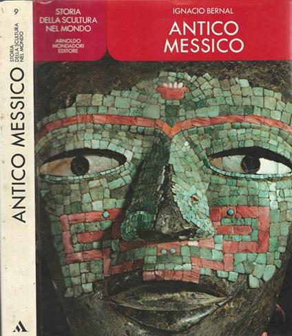 Antico Messico - Ignacio Bernal - copertina