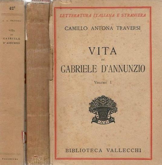 Vita di Gabriele D'Annunzio - Camillo Antona Traversi - copertina