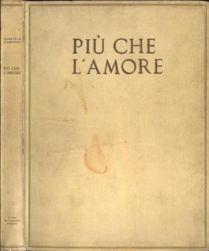 Più che l' amore - Gabriele D'Annunzio - copertina