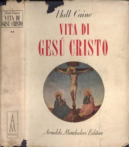 Vita di Gesù Cristo Vol. II - Hall Caine - copertina