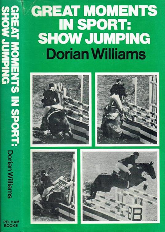 Great moments in sport: show jumping - Dorian Williams - copertina