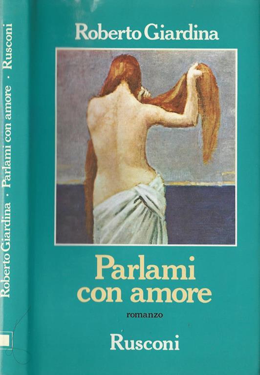 Parlami con amore - Roberto Giardina - copertina