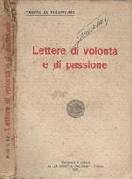 Lettere di volontà e di passione. pagine di volontari