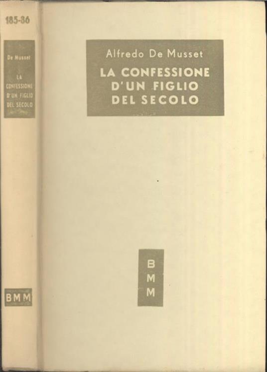 La confessione d'un figlio del secolo - Alfred de Musset - copertina