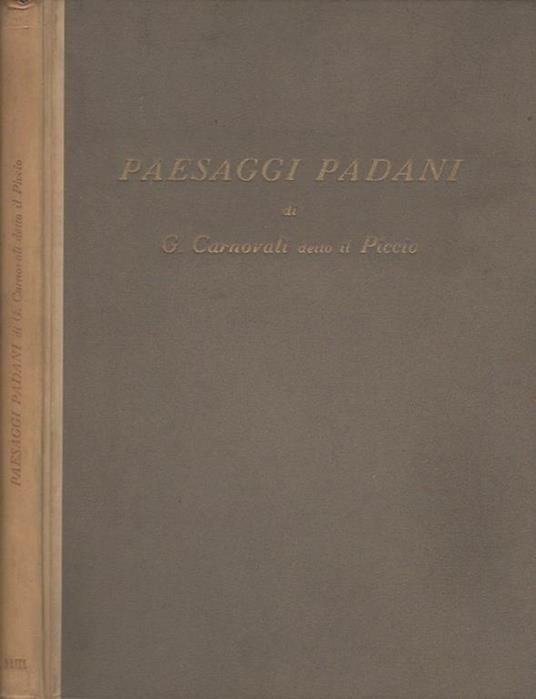 I paesaggi padani di G. Carnovali detto il Pincio - Giorgio Nicodemi - copertina