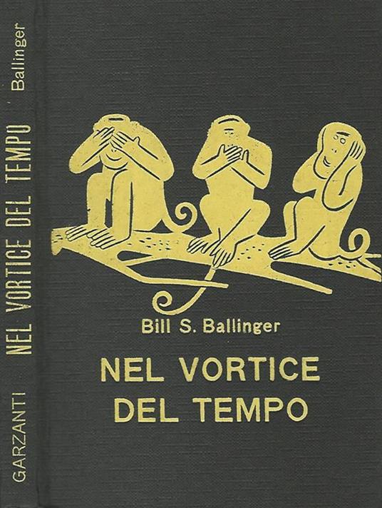 Nel vortice del tempo - Bill S. Ballinger - copertina