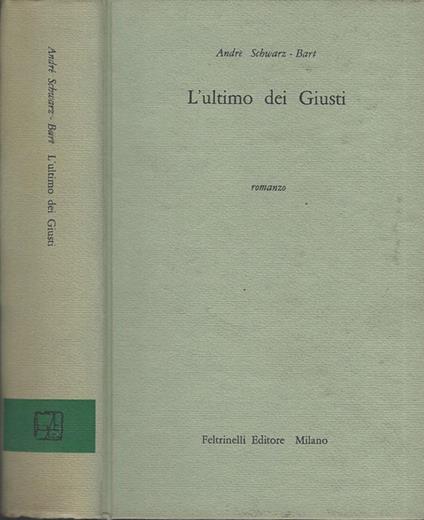 L' ultimo dei giusti - André Schwarz Bart - copertina