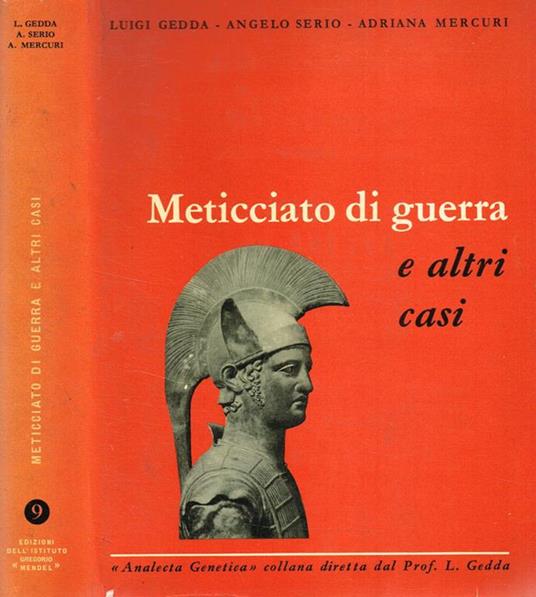 Meticciato di guerra e altri casi - Luigi Gedda - copertina