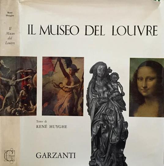 Il Museo del Louvre - René Huyghe - copertina